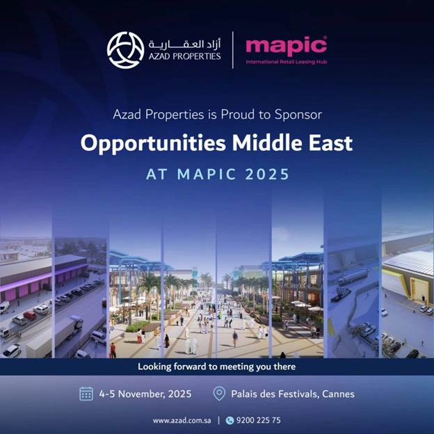 Azad Properties is proud to sponsor “Opportunities Middle East” at MAPIC 2025, the leading global event for retail real estate and destination development.